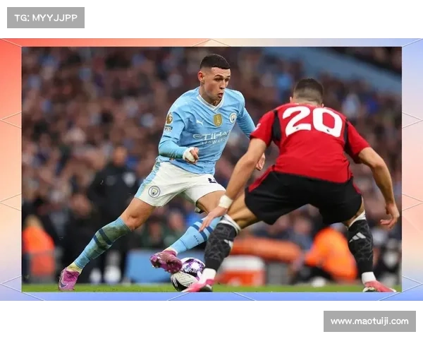 曼城7号后卫的战略定位与战术作用解析